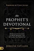 Read The Prophet's Devotional: 365 Daily Invitations to Hear, Discern, and Activate the Prophetic, written by Jennifer LeClaire