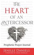 Read The Heart of an Intercessor: Prophetic Prayer Journal, written by Jenille Daniels