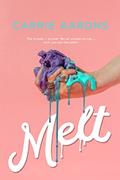 Read Melt, written by Carrie Aarons