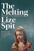 Read The Melting, written by Lize Spit