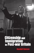 Read Citizenship and Immigration in Post-war Britain: The Institutional Origins of a Multicultural Nation, written by Randall Hansen