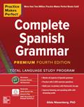 Read Practice Makes Perfect: Complete Spanish Grammar, Premium Fourth Edition, written by NISSENBERG