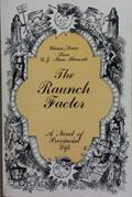 Read The Raunch Factor: A Novel of Provincial Life, written by D.J. Muns Blancato