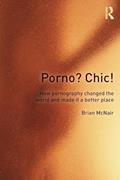 Read Porno? Chic!, written by Brian McNair