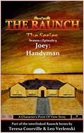 Read The Raunch The Series: Series One Episode Five Joey: Handyman (Series 1 Book 5), written by Teresa Courville; Leo Verlenski
