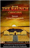 Read The Raunch Origins: Hannah: It's just how I was made, written by Teresa Courville; Leo Verlenski