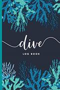 Read Scuba Diver Log Book: Track & Record 100 Dives with Detailed Data - Nautical Coral Design, written by Banana River Press