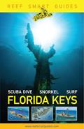 Read Reef Smart Guides Florida Keys: Scuba Dive Snorkel Surf, written by Peter McDougall; Ian Popple; Otto Wagner