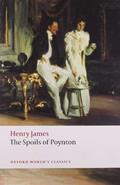 Read Spoils of Poynton (Oxford World's Classics), written by James