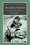 Read The Spoils of Partition: Bengal and India, 1947-1967 (Cambridge Studies in Indian History and Society, Series Number 15), written by Joya Chatterji