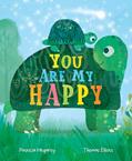 Read You Are My Happy: An Interactive Book of Love and Togetherness with Peek Through Cutout Pages, written by Patricia Hegarty