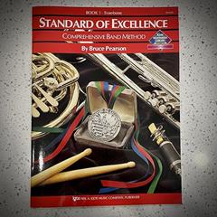 Standard of Excellence: Book 1 Trombone (Standard of Excellence Series), written by Bruce Pearson
