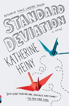 Standard Deviation: A novel (Vintage Contemporaries), written by Katherine Heiny