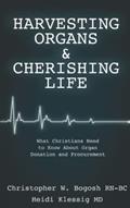Read Harvesting Organs & Cherishing Life: What Christians Need to Know About Organ Donation and Procurement, written by Bogosh C Klessig H