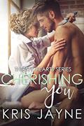 Read Cherishing You (Thirsty Hearts Book 3), written by Kris Jayne