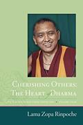 Read Cherishing Others - The Heart of Dharma : Lamrim Teachings from Kopan 1991 (volume 4) (Kopan Courses), written by Lama Zopa Rinpoche