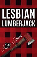 Read Lesbian Lumberjack: A Forced Proximity Sapphic Romance (Sapphic Sweethearts Book 1), written by Kitty Jones