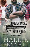 Read Lumberjacks of High Ridge: The Complete Series (Hallie Bennett Collections), written by Hallie Bennett