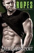 Read Ropes (Burning Saints MC Book 3), written by Jack Davenport