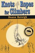 Read Knots & Ropes for Climbers (Outdoor and Nature), written by Duane Raleigh
