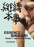 Read Essence of Shibari: Kinbaku and Japanese Rope Bondage, written by Shin Nawakari Read Essence of Shibari: Kinbaku and Japanese Rope Bondage, written by Shin Nawakari