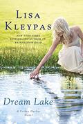 Read Dream Lake: A Friday Harbor Novel (Friday Harbor, 3), written by Lisa Kleypas