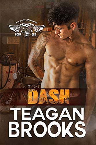 Read Dash (Blackwings MC Book 1), written by Teagan Brooks