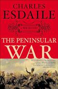 Read The Peninsular War: A New History, written by Charles Esdaile