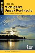 Read Hiking Michigan's Upper Peninsula: A Guide to the Area's Greatest Hikes (State Hiking Guides Series), written by Eric Hansen; Rebecca Pelky