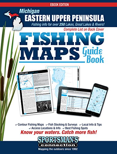 Read Eastern Upper Peninsula Michigan Fishing Map Guide, written by Sportsman's Connection