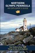 Read Northern Olympic Peninsula - An Explorer's Guide, written by Mike Westby; Kristy Westby