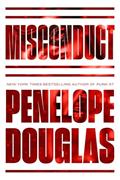 Read Misconduct, written by Penelope Douglas
