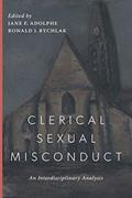 Read Clerical Sexual Misconduct: An Interdisciplinary Analysis, written by Jane F. Adolphe