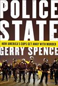 Read Police State: How America's Cops Get Away with Murder, written by Gerry Spence