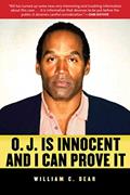 Read O.J. is Innocent and I Can Prove It, written by William C. Dear