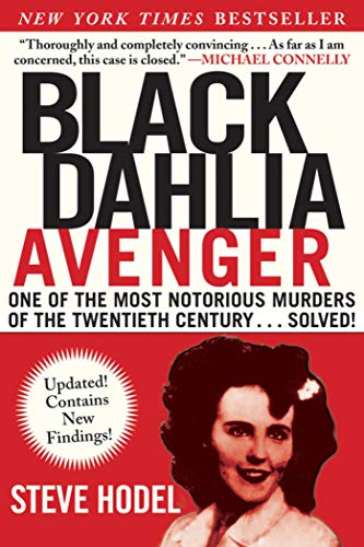 Read Black Dahlia Avenger: A Genius for Murder: The True Story, written by Steve Hodel