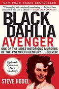 Read Black Dahlia Avenger: A Genius for Murder: The True Story, written by Steve Hodel