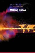 Read Making Space: Strategic Leadership for a Complex World, written by Dr. Wanda M Austin