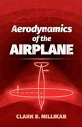 Read Aerodynamics of the Airplane (Dover Books on Aeronautical Engineering), written by Clark B. Millikan