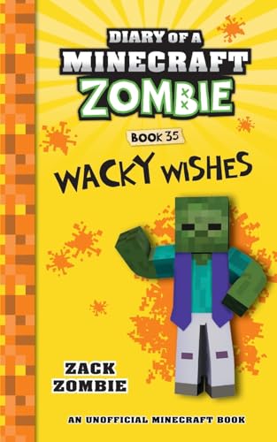 Read Diary of a Minecraft Zombie Book 35: Wacky Wishes, written by Zack Zombie