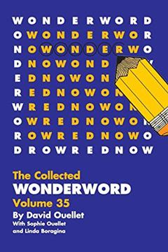 WonderWord Volume 35, written by David Ouellet; Sophie Ouellet; Linda Boragina