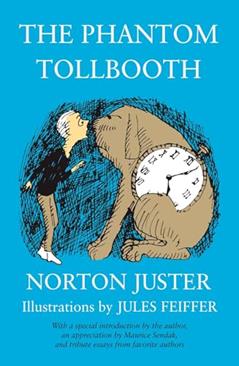 The Phantom Tollbooth[PHANTOM TOLLBOOTH 35/E][Hardcover], written by NortonJuster