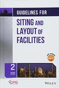 Read Guidelines for Siting and Layout of Facilities, written by CCPS (Center for Chemical Process Safety)