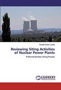 Read Reviewing Siting Activities of Nuclear Power Plants: Preferred Nuclear Siting Process, written by Randall Ruben Lavelot Read Reviewing Siting Activities of Nuclear Power Plants: Preferred Nuclear Siting Process, written by Randall Ruben Lavelot