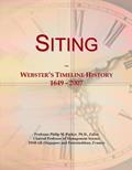 Read Siting: Webster's Timeline History, 1649 - 2007, written by Icon Group International