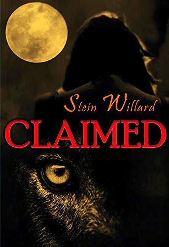 Read Claimed (The Wolven Series Book 1), written by Stein Willard