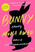 Read Bunny: A Novel, written by Mona Awad