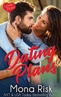 Read Dating Plans (Love Plans Book 2), written by Mona Risk