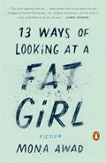 Read 13 Ways of Looking at a Fat Girl: A Novel, written by Mona Awad Read 13 Ways of Looking at a Fat Girl: A Novel, written by Mona Awad