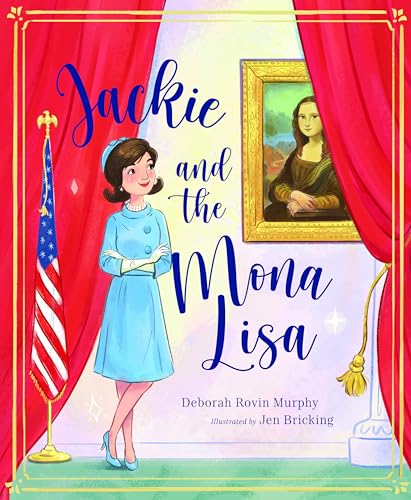 Read Jackie and the Mona Lisa, written by Debbie Rovin Murphy